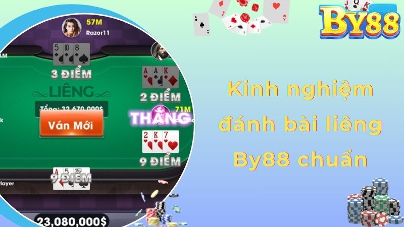 Kinh nghiệm đánh bài liêng By88 chuẩn